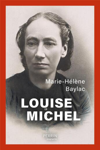 Couverture du livre « Louise Michel » de Marie-Helene Baylac aux éditions Perrin