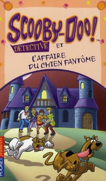 Couverture du livre « Scooby-doo detective et l'affaire du chien fantome - tome 6 - vol06 » de Erwin Vicki aux éditions Pocket Jeunesse