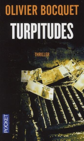 Couverture du livre « Turpitudes » de Olivier Bocquet aux éditions Pocket