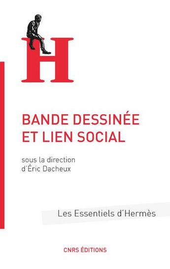 Couverture du livre « Bande dessinée et lien social » de  aux éditions Cnrs