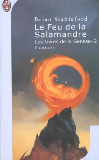 Couverture du livre « Livres de la genese t2 - le feu de la salamandre (les) » de Stableford Brian M aux éditions J'ai Lu