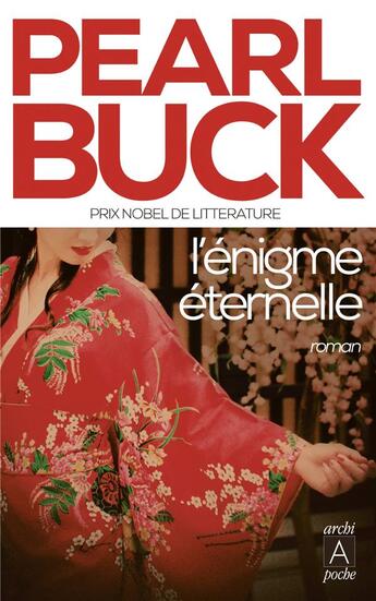 Couverture du livre « L'énigme éternelle » de Pearl Buck aux éditions Archipoche