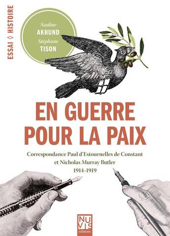 Couverture du livre « En guerre pour la paix » de Nadine Akhund aux éditions Nuvis