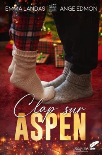 Couverture du livre « Clap sur Aspen » de Emma Landas et Ange Edmon aux éditions Black Ink