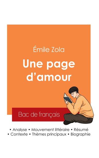 Couverture du livre « Réussir son Bac de français 2025 : Analyse du roman Une page d'amour d'Émile Zola » de Émile Zola aux éditions Bac De Francais