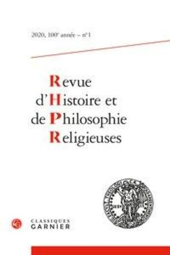 Couverture du livre « Revue d'histoire et de philosophie religieuses t.397 ; 2020 - 1 ; varia » de  aux éditions Classiques Garnier