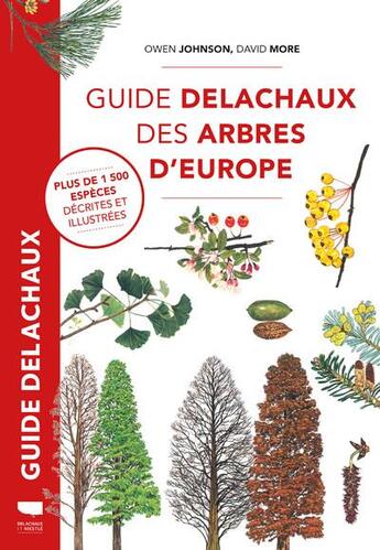 Couverture du livre « Guide Delachaux des arbres d'Europe » de Owen Johnson et David More aux éditions Delachaux & Niestle