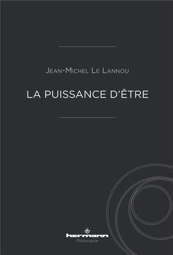 Couverture du livre « La puissance d'etre - la logique du desir » de Le Lannou J-M. aux éditions Hermann