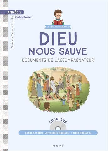 Couverture du livre « Dieu nous sauve ; année 2 ; documents de l'accompagnateur » de Jean-Francois Kieffer et Frederic Hubert aux éditions Mame