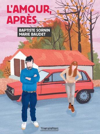 Couverture du livre « L'amour, après » de Baptiste Sornin et Marie Baudet aux éditions Rivages