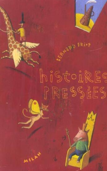 Couverture du livre « Coffret Histoires Pressees » de Friot Bernard aux éditions Milan