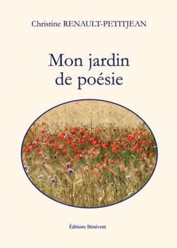 Couverture du livre « Mon Jardin De Poesie » de Renault-Petitje aux éditions Benevent