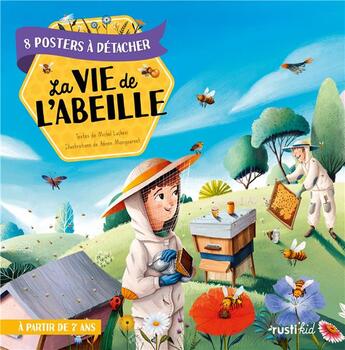 Couverture du livre « La vie de l'abeille » de Michel Luchesi aux éditions Rustica