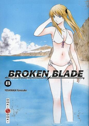 Couverture du livre « Broken blade Tome 8 » de Yunosuke Yoshinaga aux éditions Bamboo