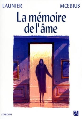 Couverture du livre « La mémoire de l'âme » de Launier et Moebus aux éditions Anne Carriere