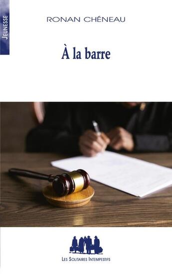 Couverture du livre « À la barre » de Ronan Cheneau aux éditions Solitaires Intempestifs