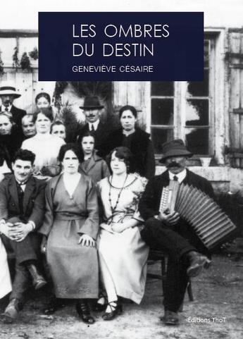 Couverture du livre « Les ombres du destin » de Genevieve Cesaire aux éditions Editions Thot