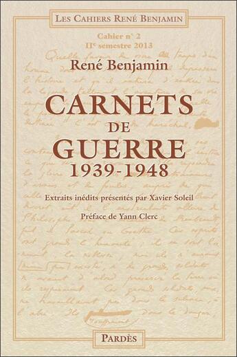 Couverture du livre « Carnets de guerre ; 1939-1948 » de Rene Benjamin aux éditions Pardes