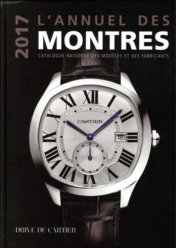 Couverture du livre « L'annuel des montres 2017 (17e édition) » de Peter Braun aux éditions Chronosports