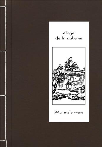 Couverture du livre « Éloge de la cabane » de  aux éditions Moundarren