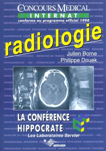 Couverture du livre « La conference hippocrate ; radiologie » de J Borne et P Douek aux éditions Concours Medical