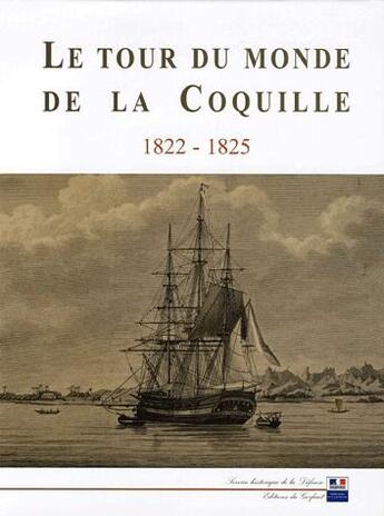 Couverture du livre « Le tour du monde de la coquille ; 1822-1825 » de Alain Morgat aux éditions Service Historique De La Defense
