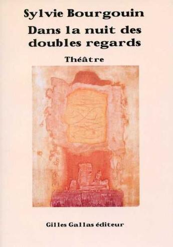 Couverture du livre « Dans la nuit des doubles regards » de Sylvie Bourgouin aux éditions Altitude