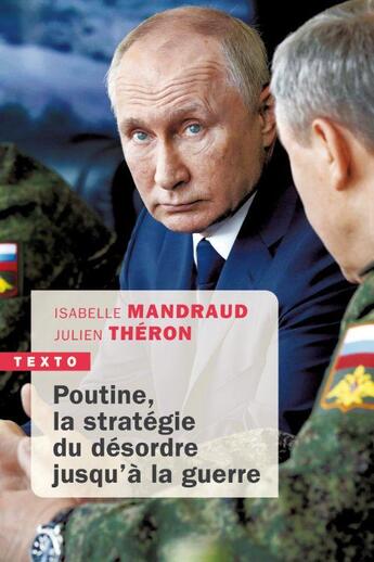 Couverture du livre « Poutine, la stratégie du désordre jusqu'à la guerre » de Isabelle Mandraud et Julien Theron aux éditions Tallandier