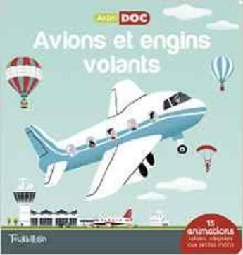 Couverture du livre « Avions et engins volants » de Kiko et Sandra Laboucardie aux éditions Tourbillon