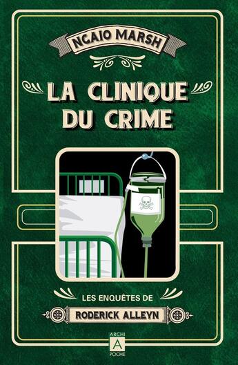 Couverture du livre « La clinique du crime » de Ngaio Marsh aux éditions Archipoche