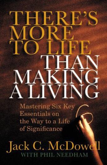 Couverture du livre « There's More to Life than Making a Living » de Mcdowell Jack C aux éditions Faitwords