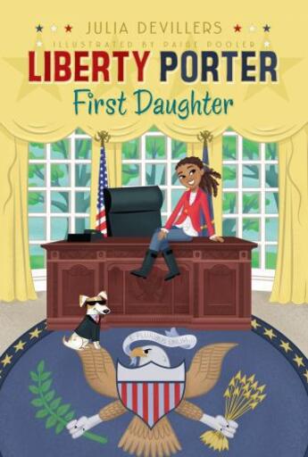 Couverture du livre « Liberty Porter, First Daughter » de Devillers Julia aux éditions Aladdin