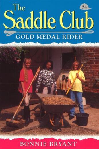 Couverture du livre « Saddle Club 54: Gold Medal Rider » de Bonnie Bryant aux éditions Rhcb Digital