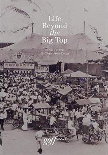 Couverture du livre « Life beyond the big top » de Wong aux éditions Acc Art Books