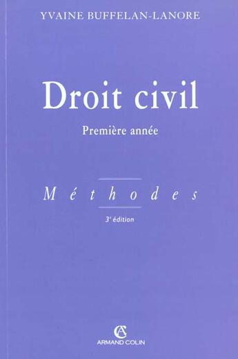 Couverture du livre « Droit Civil 1re Annee Meth 3e Ed » de Buffelan-Lanore-Y aux éditions Sirey