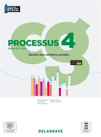 Couverture du livre « Processus 4 : gestion des relations sociales ; BTS comptabilité gestion (CG) ; pochette élève (édition 2021) » de Brigitte Besancon et Marie Josz et Emilie Michaely et Bastien Renaud et Adeline Salomon et Annie Steiner aux éditions Delagrave