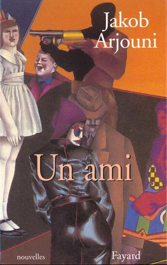 Couverture du livre « Un ami » de Jakob Arjouni aux éditions Fayard