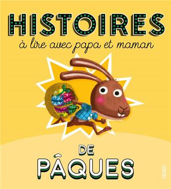 Couverture du livre « Histoires de Pâques » de Herve Le Goff et Charlotte Grossetete aux éditions Fleurus