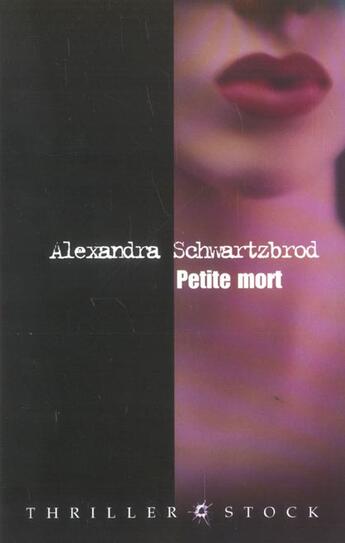 Couverture du livre « Petite mort » de Alexandra Schwartzbrod aux éditions Stock