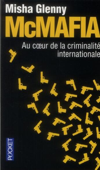 Couverture du livre « Mcmafia » de Misha Glenny aux éditions Pocket