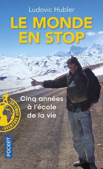 Couverture du livre « Le monde en stop » de Ludovic Hubler aux éditions Pocket