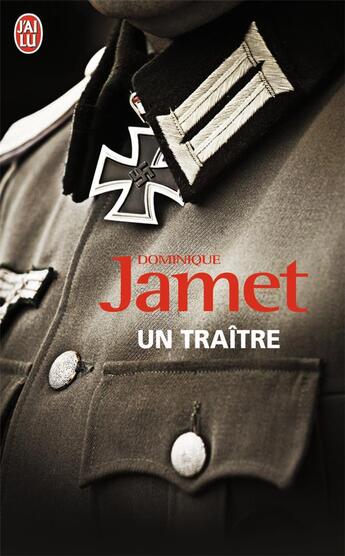 Couverture du livre « Un traître » de Dominique Jamet aux éditions J'ai Lu