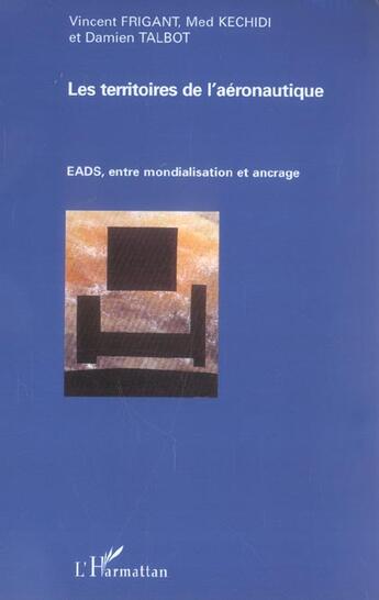 Couverture du livre « Les territoires de l'aeronautique - eads, entre mondialisation et ancrage » de Frigant/Talbot aux éditions L'harmattan