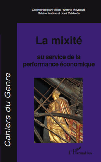 Couverture du livre « La mixité : Au service de la performance économique » de Fmr aux éditions Editions L'harmattan