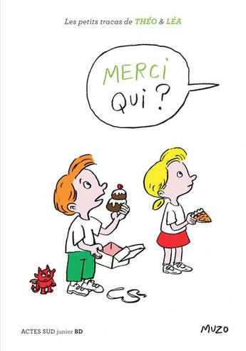 Couverture du livre « Merci qui ? » de Muzo aux éditions Actes Sud Jeunesse