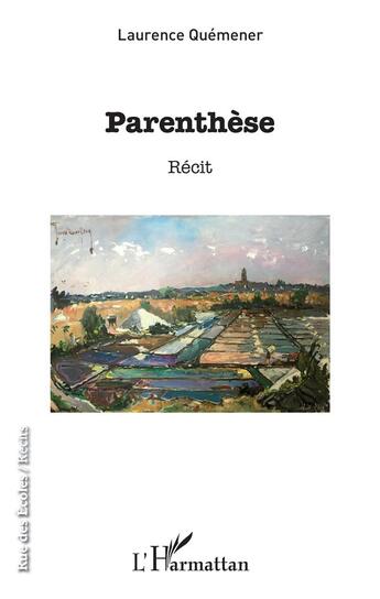 Couverture du livre « Parenthèse » de Laurence Quemener aux éditions L'harmattan