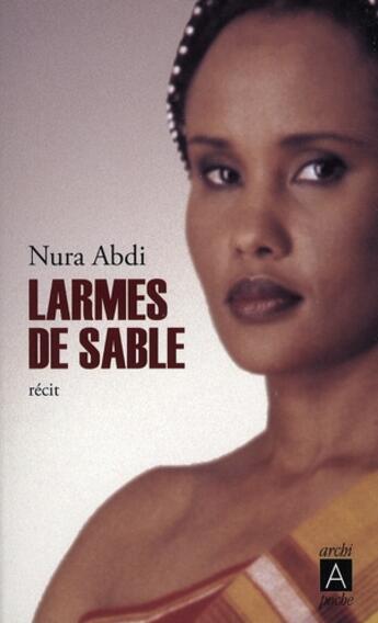 Couverture du livre « Larmes de sable » de Nura Abdi aux éditions Archipoche