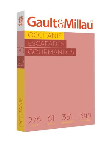 Couverture du livre « Occitanie : les escapades gourmandes (édition 2022) » de Gaultetmillau aux éditions Gault&millau