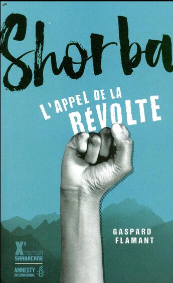 Couverture du livre « Shorba, l'appel de la révolte » de Gaspard Flamant aux éditions Sarbacane