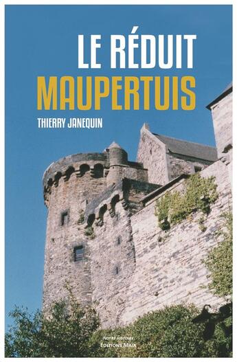 Couverture du livre « Le réduit Maupertuis » de Thierry Janequin aux éditions Editions Maia